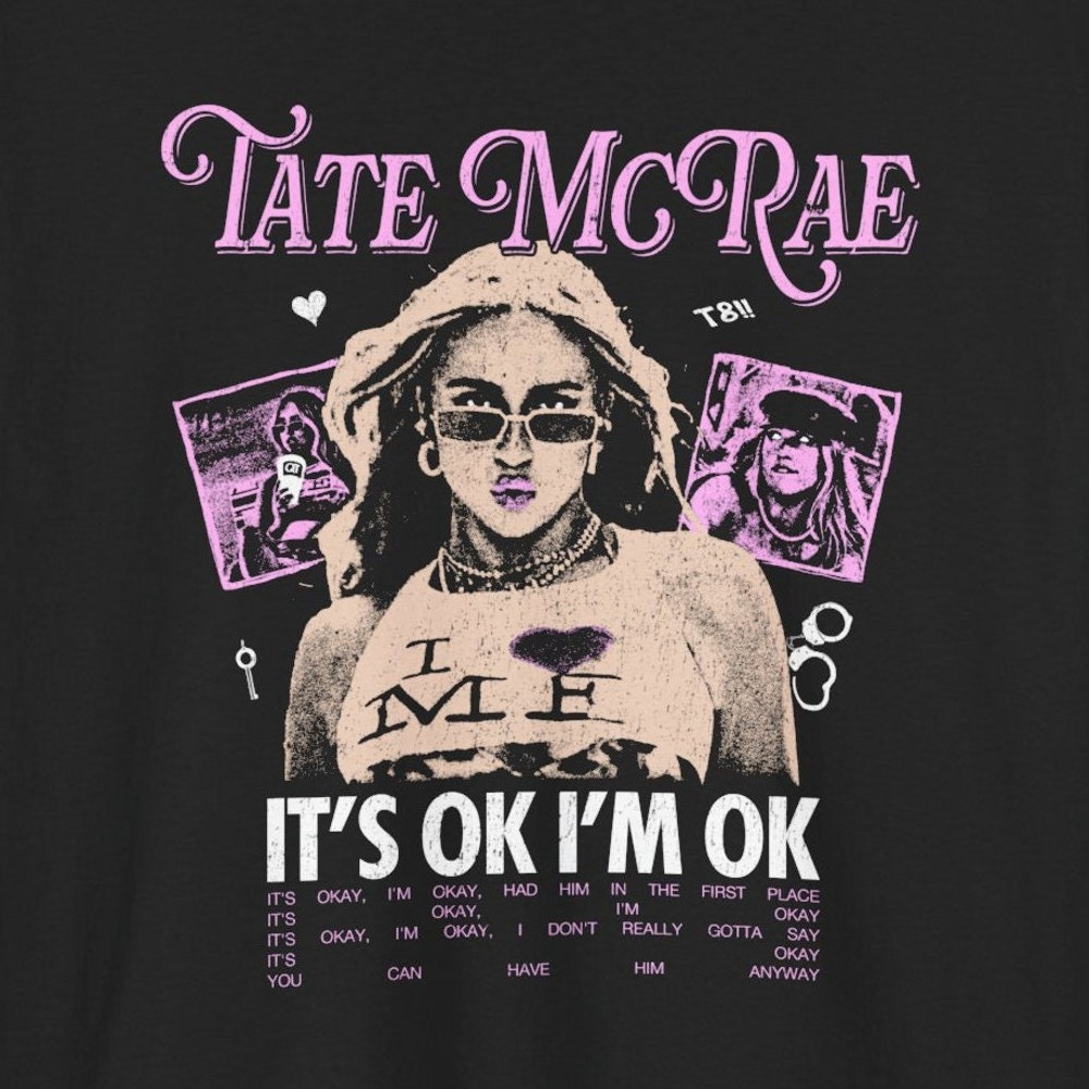 Best Tate McRae It's OK I'm OK T-Shirt - Image 2