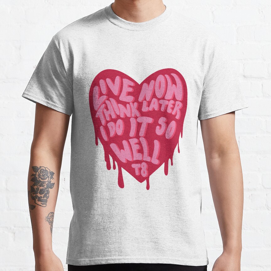 Tate Mcrae Live Now Think Later I Do It So Well T-shirt