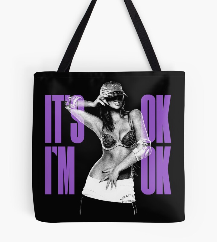 It S Ok I M Ok Tote Bag